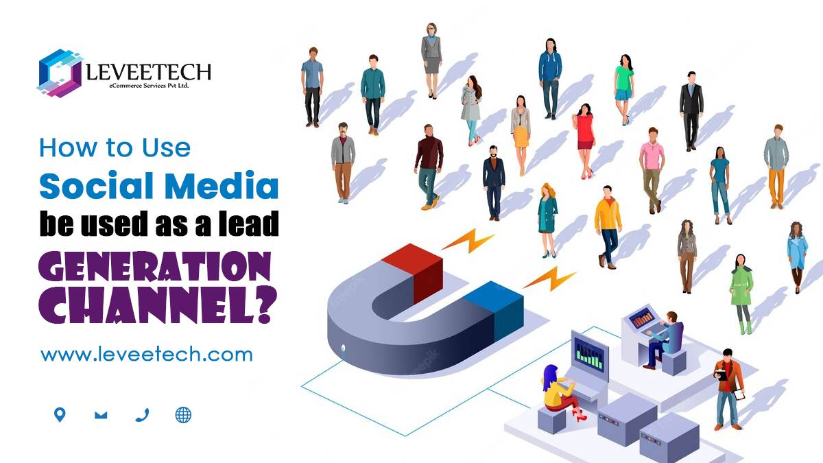 How can social media be used as a lead generation channel?