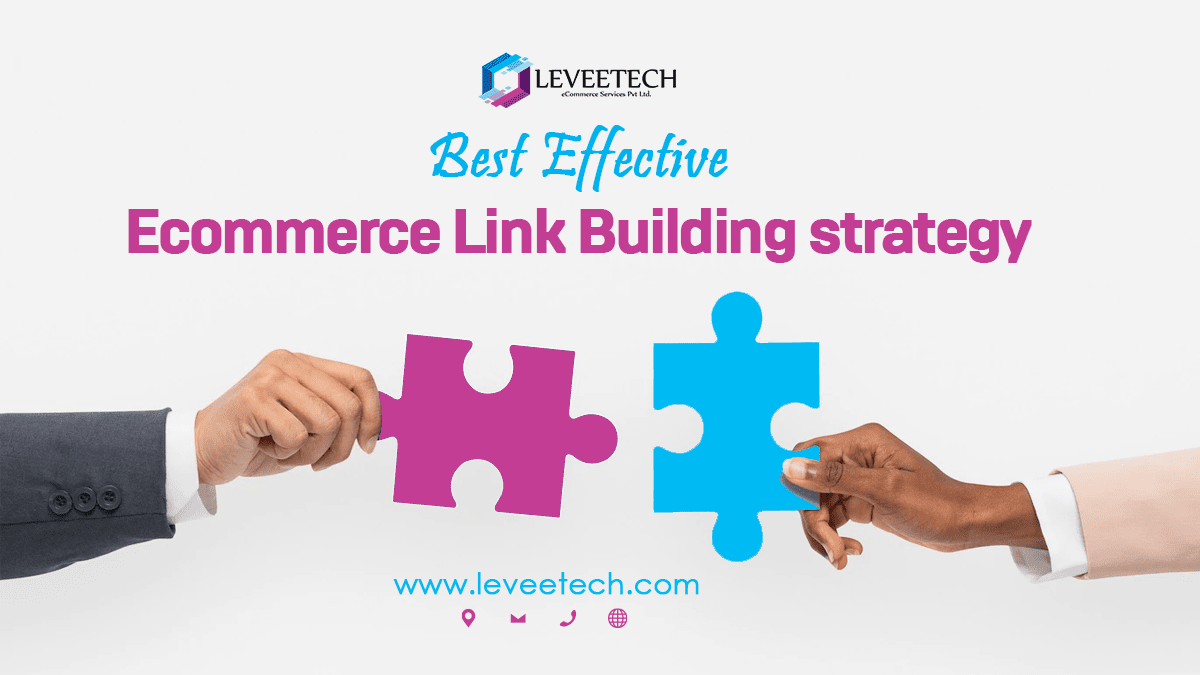 Best Effective Ecommerce Link Building strategy