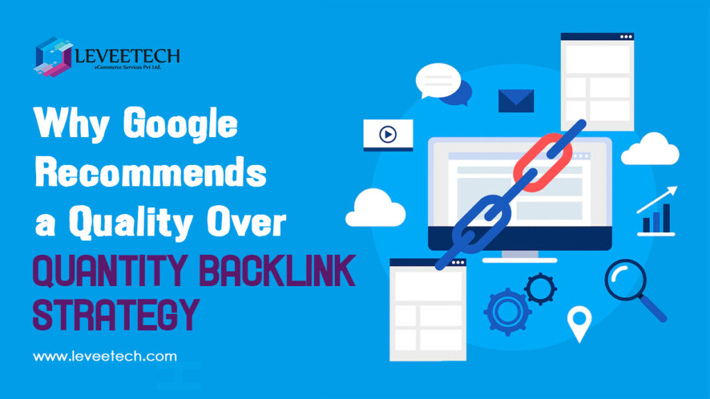Why Google Recommends Quality Over Quantity Backlinks