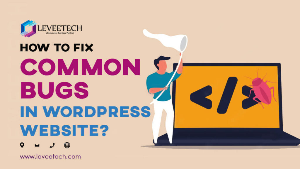How to fix common bugs in WordPress websites?